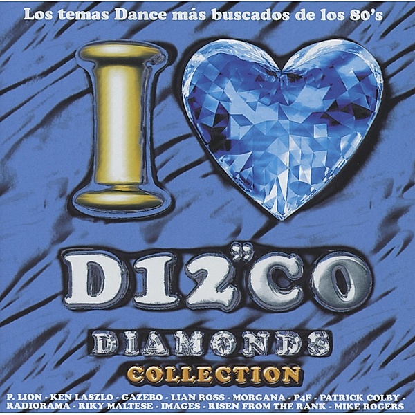I Love Disco Diamonds Vol.19, Diverse Interpreten