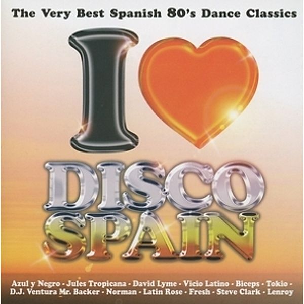 I Love Disco Spain Vol. 1, Diverse Interpreten