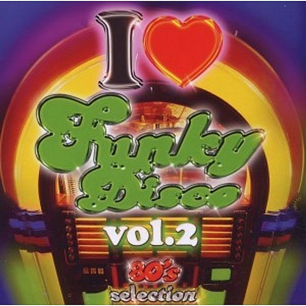 I Love Funky Disco Vol.2, Diverse Interpreten