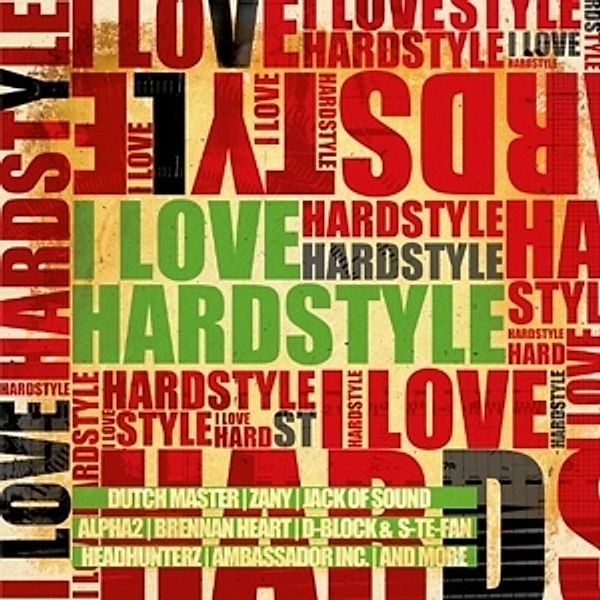 I Love Hardstyle Vol.1, Diverse Interpreten