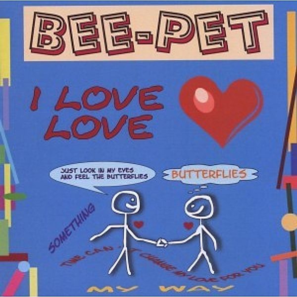 I Love Love, Bee-Pet