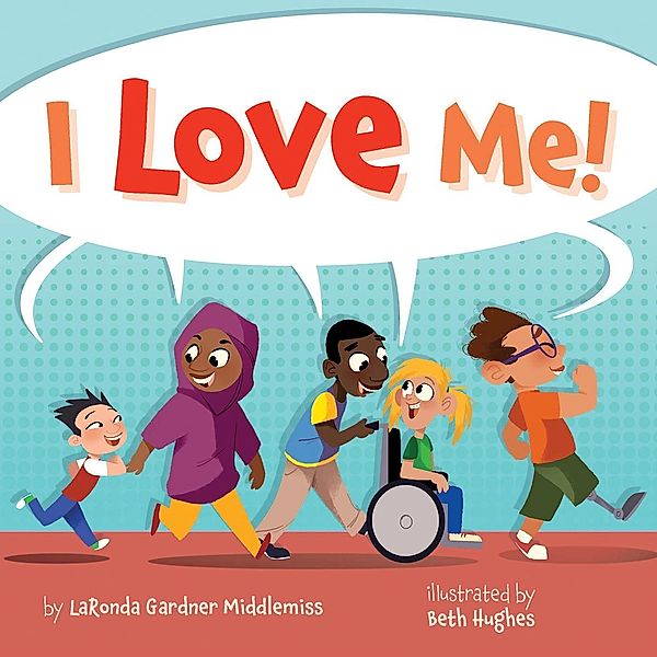 I Love Me!, LaRonda Gardner Middlemiss