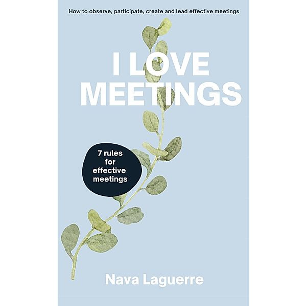 I Love Meetings, Nava Laguerre