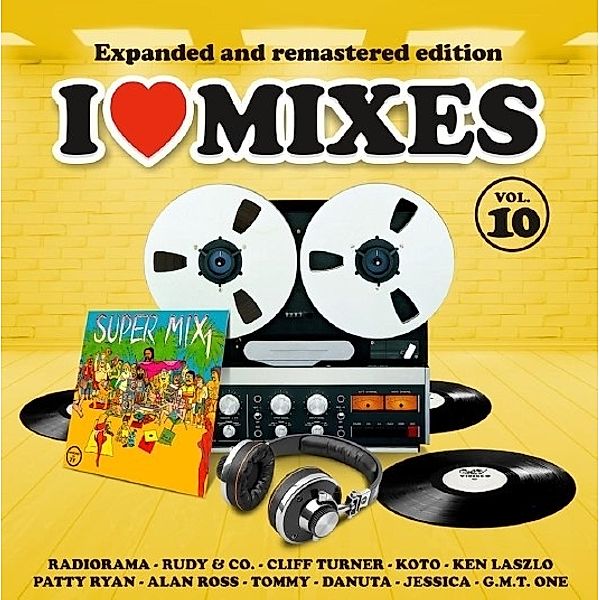 I Love Mixes Vol. 10, Diverse Interpreten