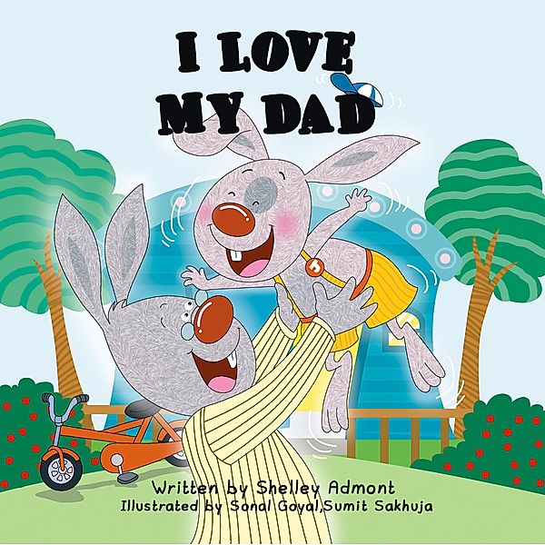 I Love My Dad (I Love to...) / I Love to..., Shelley Admont, Kidkiddos Books