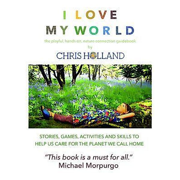 I love my world, Chris Holland