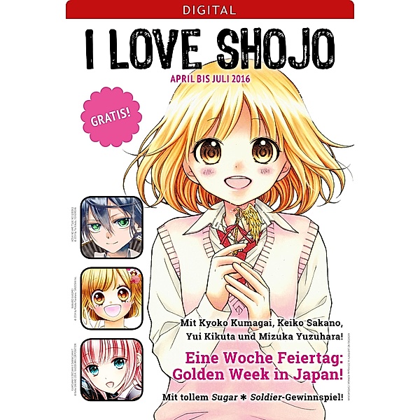 I love Shojo Magazin #7 / I LOVE SHOJO Magazin Bd.7, Kyoko Kumagai, Keiko Sakano, Yui Kikuta, Mizuka Yuzahara