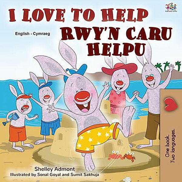 I Love to Help Rwy'n Caru Helpu (English Welsh Bilingual Collection) / English Welsh Bilingual Collection, Shelley Admont, Kidkiddos Books