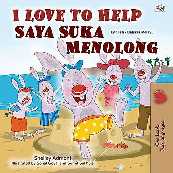 I Love to Help Saya Suka Menolong (English Malay Bilingual Collection) / English Malay Bilingual Collection, Shelley Admont, Kidkiddos Books