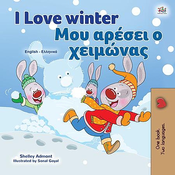 I Love Winter ¿¿¿ a¿¿se¿ ¿ ¿e¿µ¿¿a¿ (English Greek Bilingual Collection) / English Greek Bilingual Collection, Shelley Admont, Kidkiddos Books
