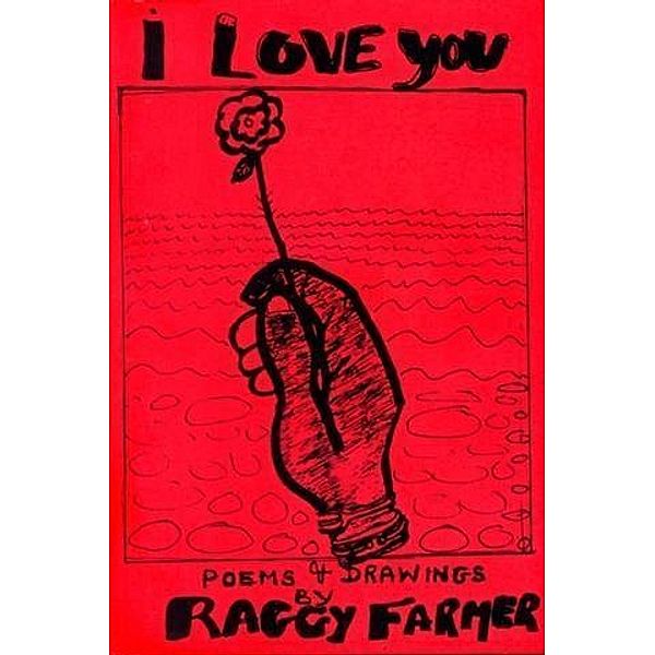 I Love You, Raggy Farmer