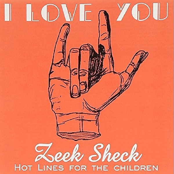 I Love You, Zeek Sheck
