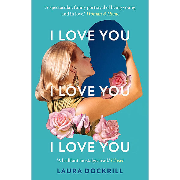 I Love You, I Love You, I Love You, Laura Dockrill