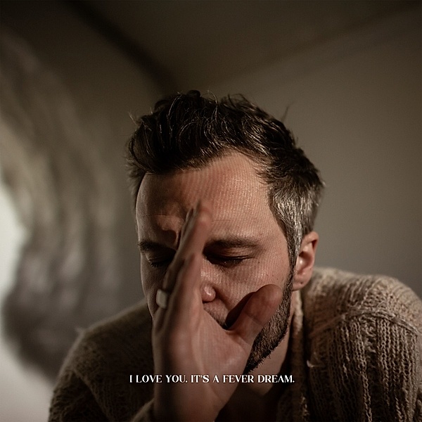 I Love You.Its A Fever Dream. (Vinyl), The Tallest Man On Earth