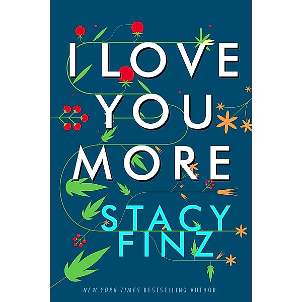 I Love You More, Stacy Finz