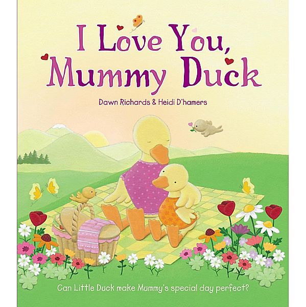 I Love You, Mummy Duck, Dawn Richards