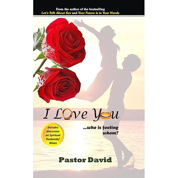 I Love You...Who Is Fooling Whom?, Pastor David