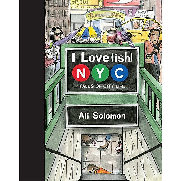 I Love(ish) New York City, Ali Solomon