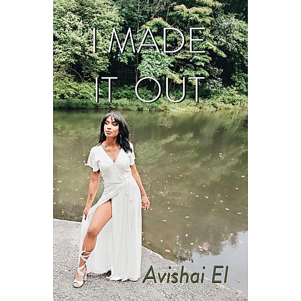 I made It Out, Avishai El