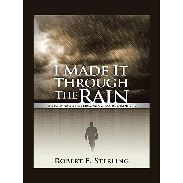 I Made It Through the Rain, Robert Sterling