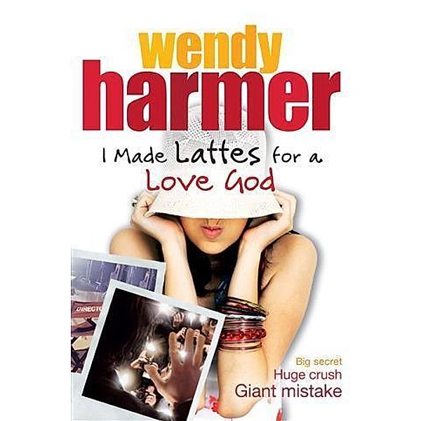 I Made Lattes for a Love God, Wendy Harmer