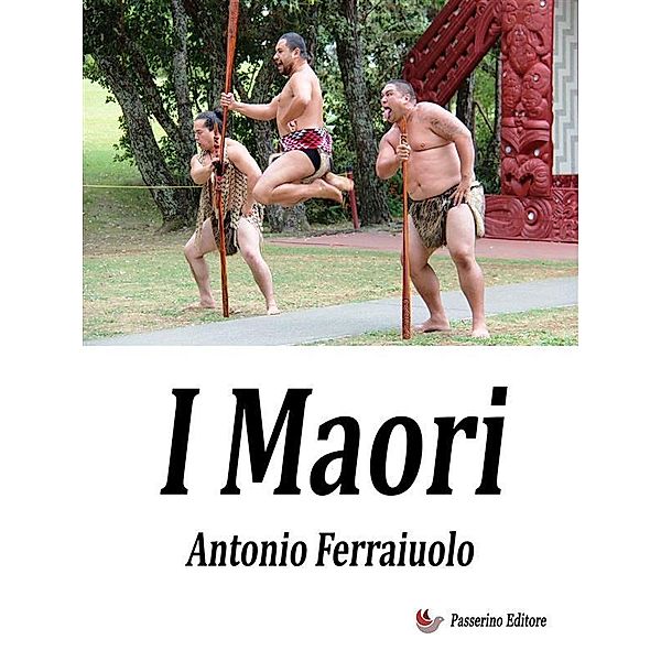 I Maori, Antonio Ferraiuolo