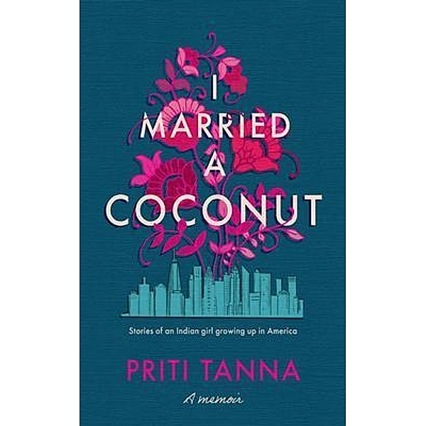 I Married a Coconut, Priti Tanna