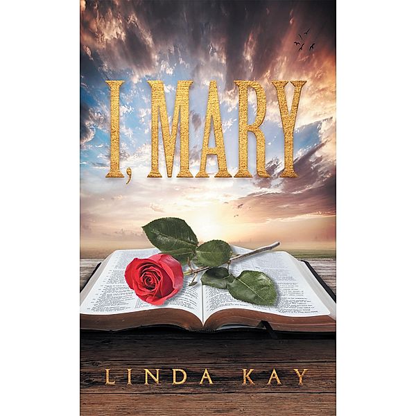 I, Mary, Linda Kay