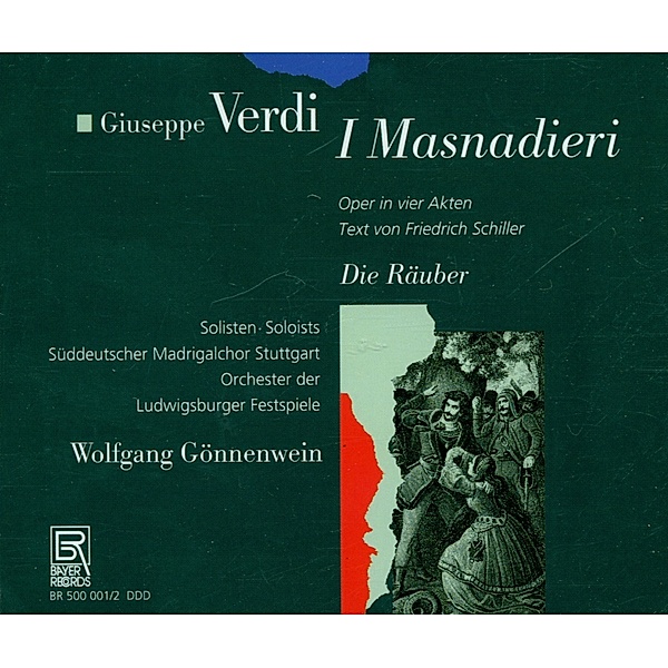 I Masnadieri/Die Räuber (Oper, Orch.D.Ludw.Festsp.-Gönnenw.