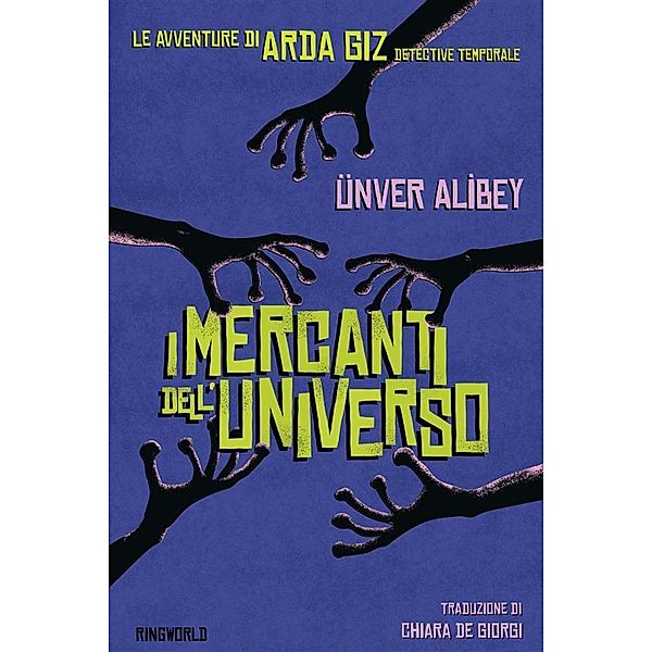 I mercanti dell'universo, Ünver Alibey