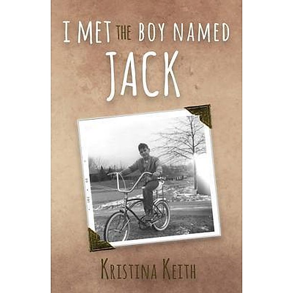 I Met the Boy Named Jack, Kristina Keith