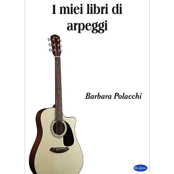 I miei libri di Arpeggi, Barbara Polacchi