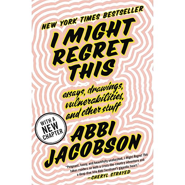 I Might Regret This, Abbi Jacobson