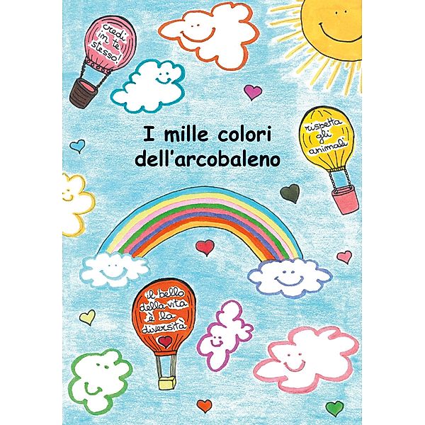 I mille colori dell'arcobaleno, Rossella Tricomi