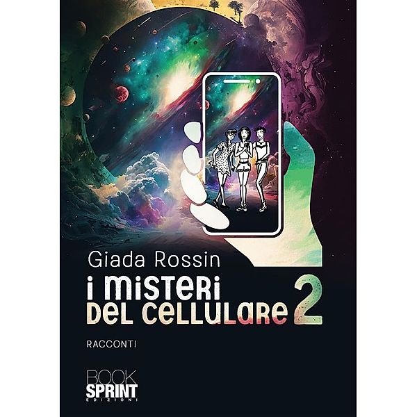 I misteri del cellulare 2, Giada Rossin