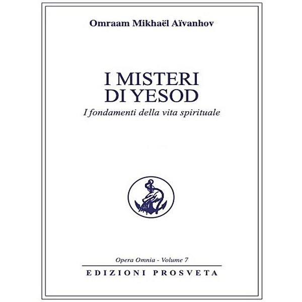 I misteri di Yesod, Omraam Mikhaël Aïvanhov
