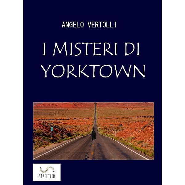 I misteri di Yorktown, Angelo Vertolli