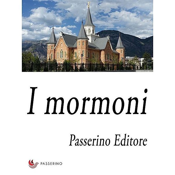 I mormoni, Passerino Editore