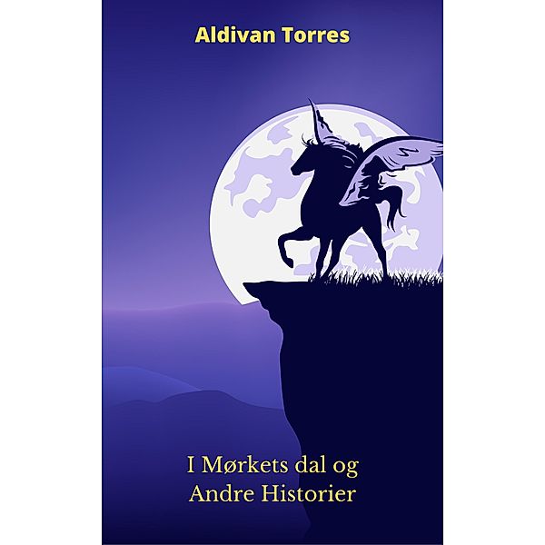 I Mørkets dal og Andre Historier, Aldivan Torres