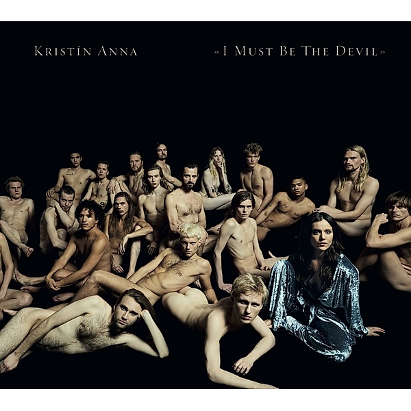 I Must Be The Devil, Kristin Anna