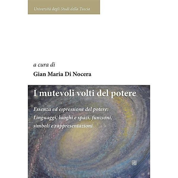 I mutevoli volti del potere, Gianmaria a cura di Di Nocera