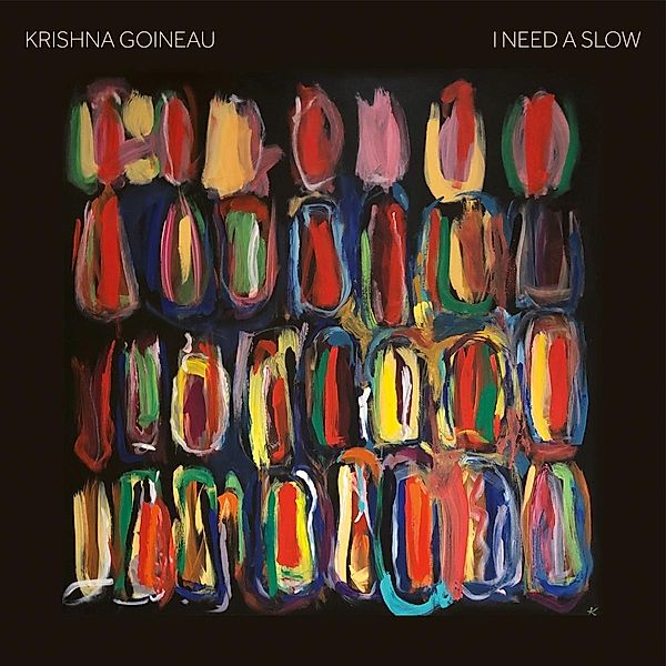 I Need A Slow, Krishna Goineau