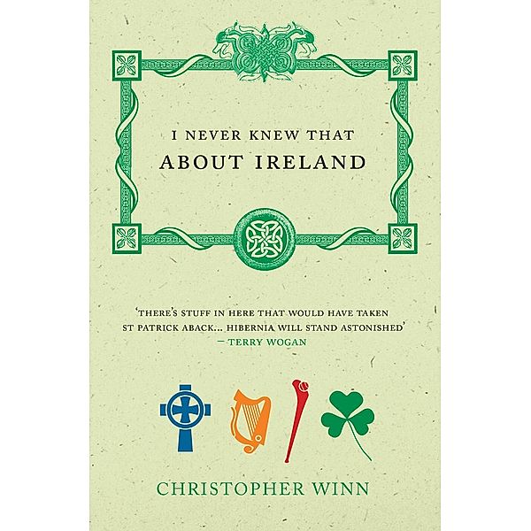 I Never Knew That About Ireland, Christopher Winn