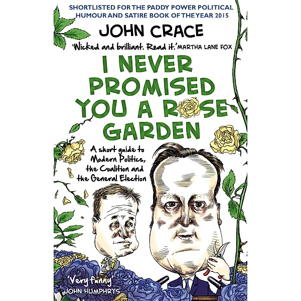 I Never Promised You a Rose Garden, John Crace