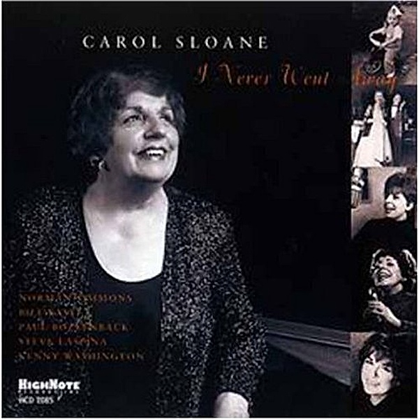 I Never Went Away, Carol Sloane