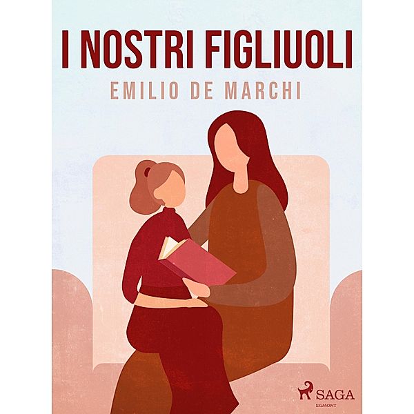 I nostri figliuoli, Emilio De Marchi