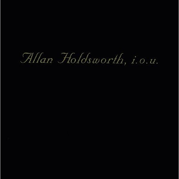 I.O.U., Allan Holdsworth