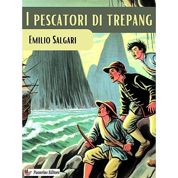 I pescatori di trepang, Emilio Salgari