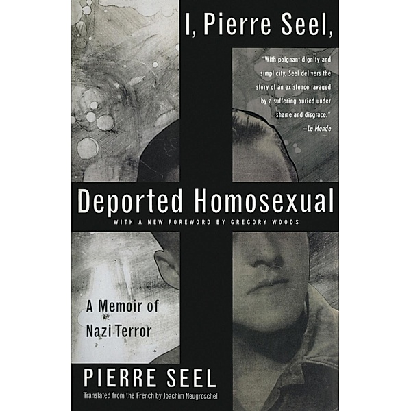 I, Pierre Seel, Deported Homosexual, Pierre Seel