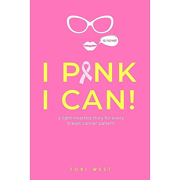 I Pink I Can! / Pink, Tori West